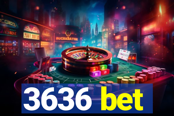 3636 bet